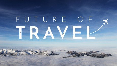 The Future of Travel