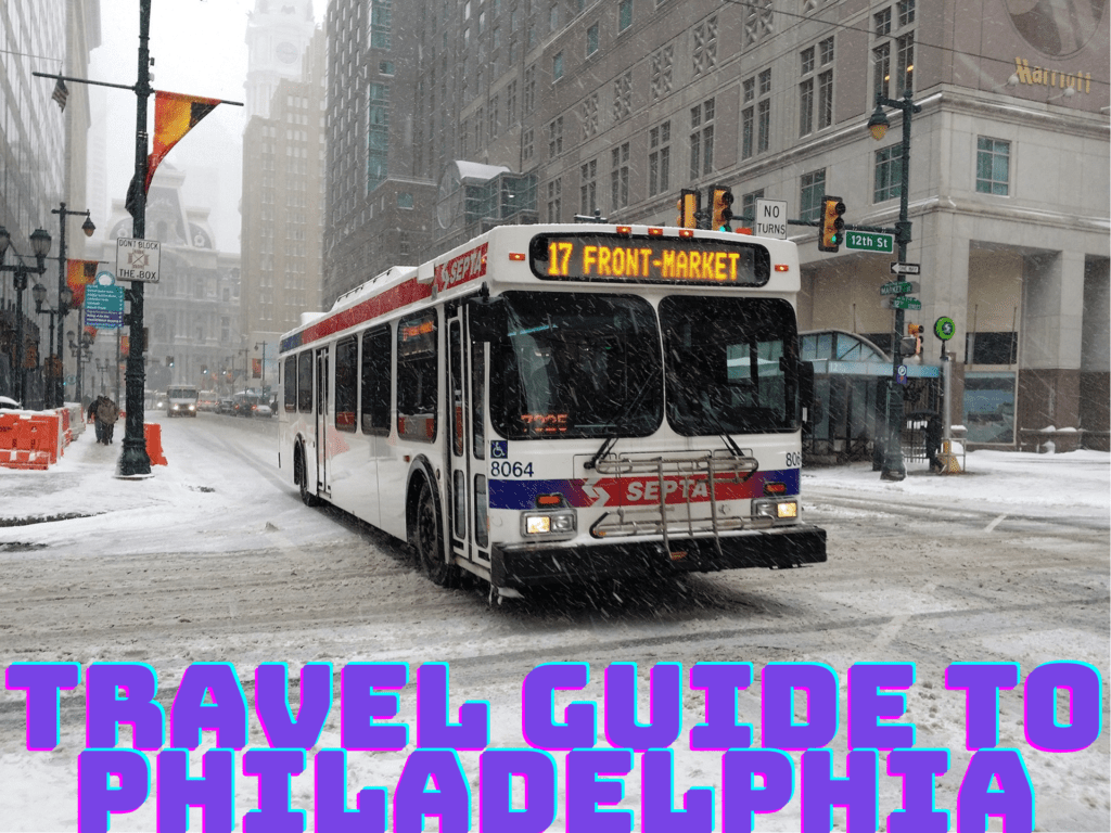 Travel Guide To Philadelphia